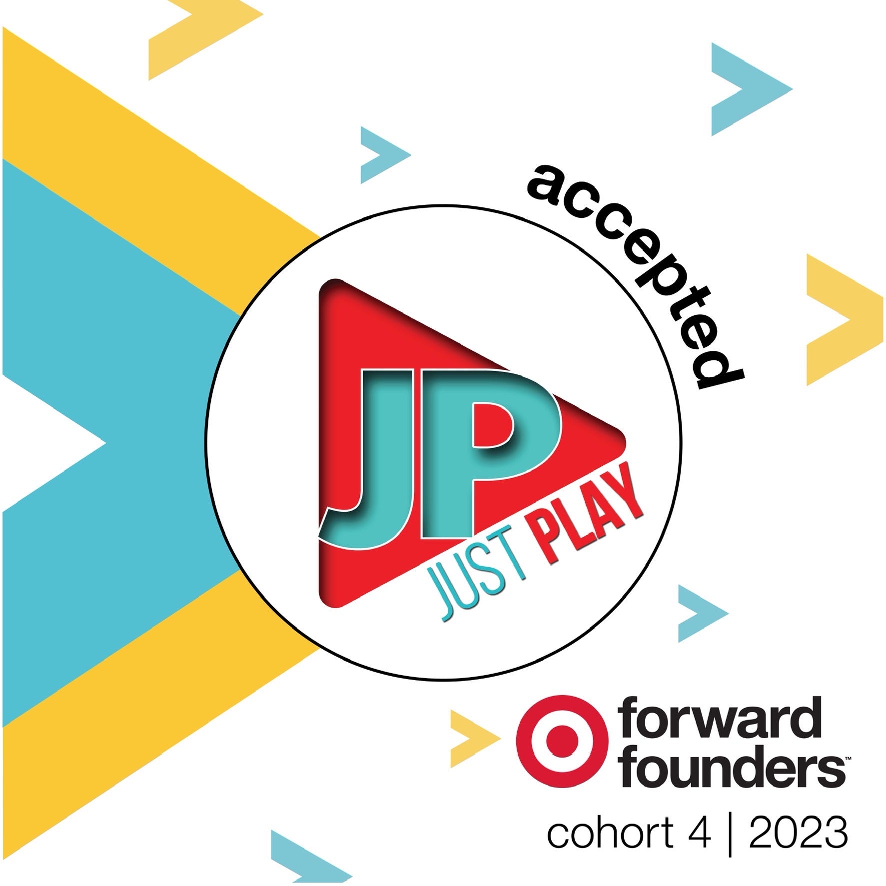 WE VE BEEN ACCEPTED INTO THE TARGET FORWARD FOUNDERS PROGRAM Just we-ve-been-accepted-into-the-target-forward-founders-program-just