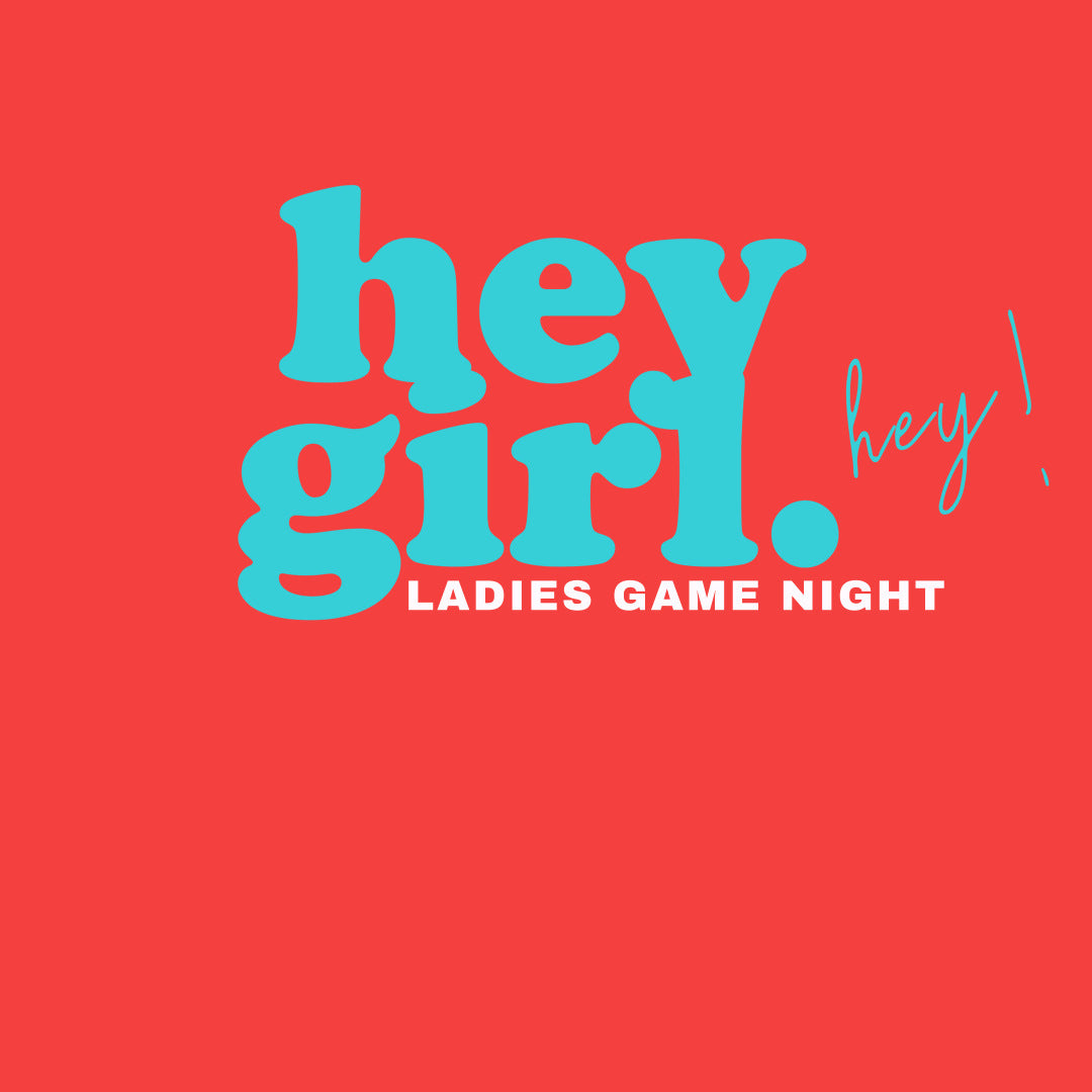 Hey Girl Hey!
