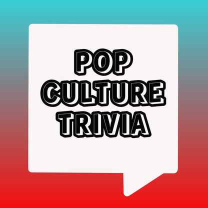 Pop Culture Trivia