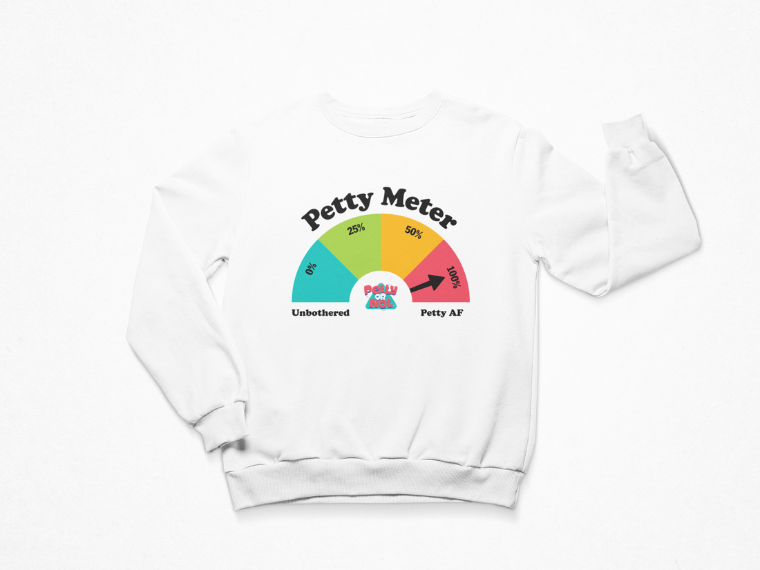 Petty Meter Sweatshirt