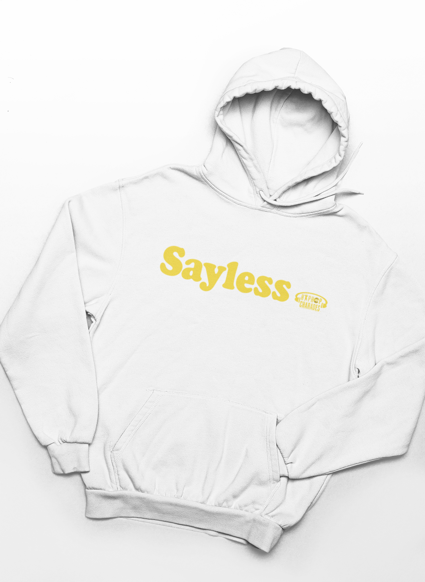 Sayless Hoodie