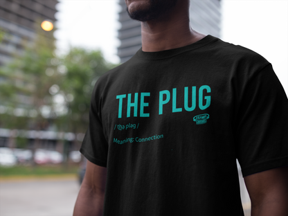 “The Plug” Unisex Tee
