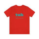 Women's Tuh shirt